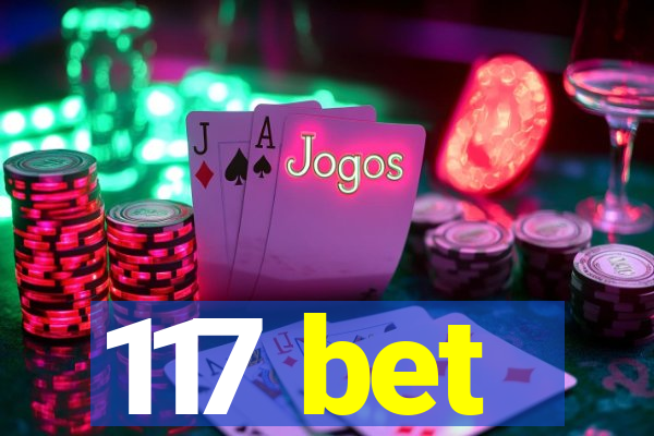 117 bet